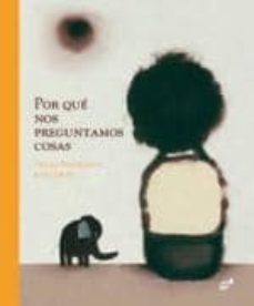 Libro, Audiolibro Por Qué Nos Preguntamos Cosas Por Qué Nos Preguntamos Cosas