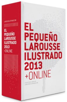 El Pequeño Larousse Ilustrado 2013 + Online