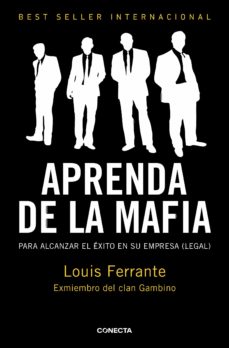 Libro, Audiolibro Aprenda Con La Mafia: Para Tener Exito En Cualquier Empresa (Lega L) Aprenda Con La Mafia: Para Tener Exito En Cualquier Empresa (Lega L)