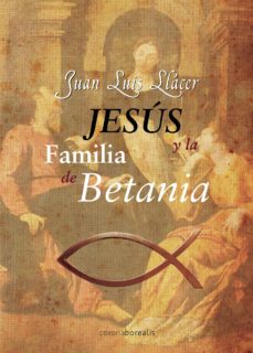 Libro, Audiolibro Jesus Y La Familia De Betania Jesus Y La Familia De Betania