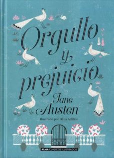 Orgullo Y Prejuicio (Clasicos Ilustrados)