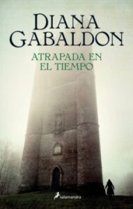 Atrapada En El Tiempo (Saga Outlander 2)