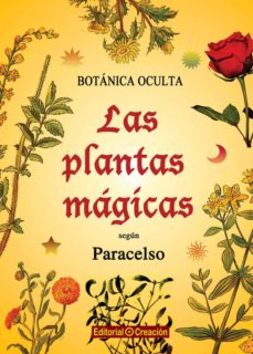 Las Plantas Magicas Segun Paracelso