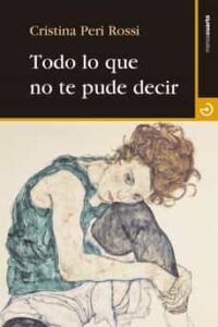 Todo Lo Que No Te Pude Decir