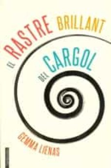Libro, Audiolibro El Rastre Brillant Del Cargol (Edición En Catalán) El Rastre Brillant Del Cargol (Edición En Catalán)
