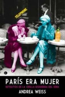 Libro, Audiolibro Paris Era Mujer Paris Era Mujer