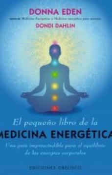 El Pequeño Libro De La Medicina Energetica
