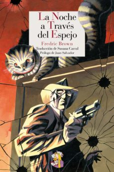 La Noche A Traves El Espejo
