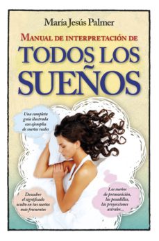 Manual De Interpretación De Todos Los Sueños