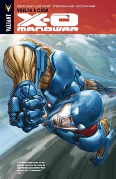 X-O Manowar Nº 4. Vuelta A Casa