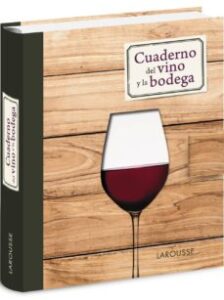 Cuaderno Del Vino Y La Bodega
