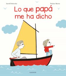 Lo Que Papá Me Ha Dicho