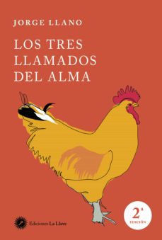 Libro, Audiolibro Los Tres Llamados Del Alma: Primer Llamado: Al Servicio Los Tres Llamados Del Alma: Primer Llamado: Al Servicio