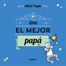 Libro, Audiolibro Eres El Mejor Papa Del Mundo Eres El Mejor Papa Del Mundo