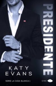 Presidente (Serie La Casa Blanca 1)