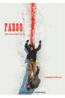 Fargo. Una Historia Real