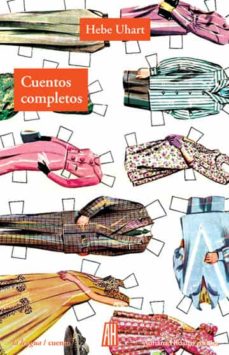 Cuentos Completos (Hebe Uhart)