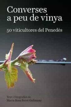 Converses A Peu De Vinya (Edición En Catalán)