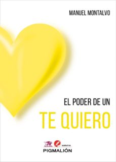 El Poder De Un Te Quiero