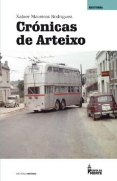 Cronicas De Arteixo (Edición En Gallego)