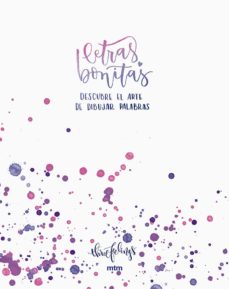 Libro, Audiolibro Letras Bonitas: Descubre El Arte De Dibujar Palabras Letras Bonitas: Descubre El Arte De Dibujar Palabras
