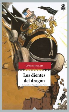Los Dientes Del Dragón (Saga De Lanny Budd 3)