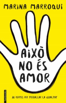 Libro, Audiolibro Això No És Amor (Edición En Catalán) Això No És Amor (Edición En Catalán)