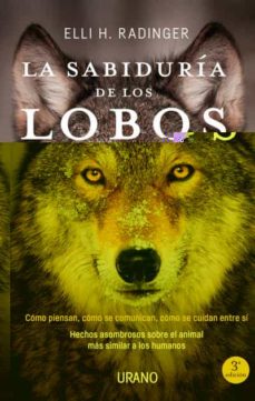 La Sabiduria De Los Lobos