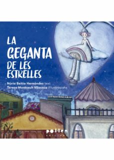La Geganta De Les Estrelles (Edición En Catalán)