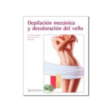 Depilacion Mecanica Y Decoloracion Del Vello (C.f. Grado Medio)
