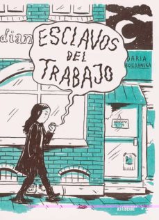 Esclavos Del Trabajo