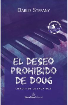 El Deseo Prohibido De Doug (Libro Ii De Saga Bg.5)