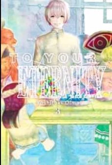 Libro, Audiolibro To Your Eternity (Vol. 3) To Your Eternity (Vol. 3)