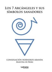 Los Siete Arcangeles Y Sus Simbolos Sanadores
