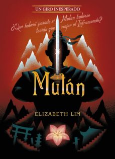 Mulan. Un Giro Inesperado