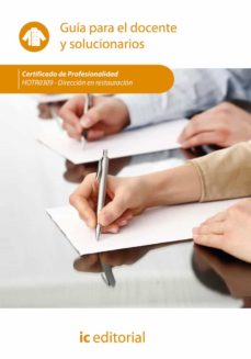 (I.b.d.) Hotr0309 Dirección En Restauración. Guía Para El Docente Y Solucionarios