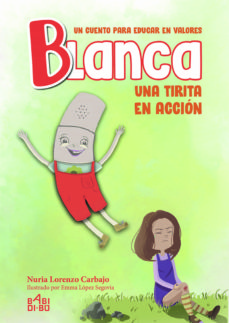 Blanca, Una Tirita En Accion