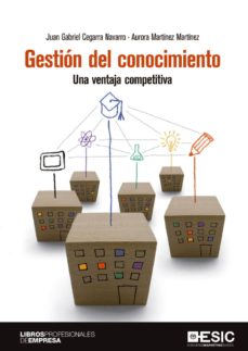 Libro, Audiolibro Gestión Del Conocimiento. Una Ventaja Competitiva Gestión Del Conocimiento. Una Ventaja Competitiva