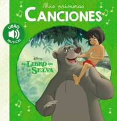 Mis Primeras Canciones: El Libro De La Selva