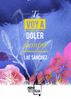 Te Voy A Doler Siempre