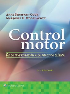 Control Motor: De La Investigacion A La Practica Clinica (5ª Ed.)
