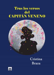 Libro, Audiolibro Tras Los Versos Del Capitan Veneno Tras Los Versos Del Capitan Veneno