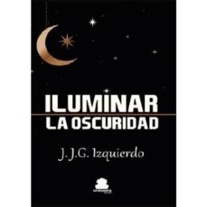 Libro, Audiolibro Iluminar La Oscuridad Iluminar La Oscuridad