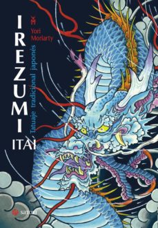 Irezumi Itai: Tatuaje Tradicional Japones