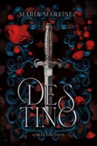 Destino (Saga Almas Oscuras 1)