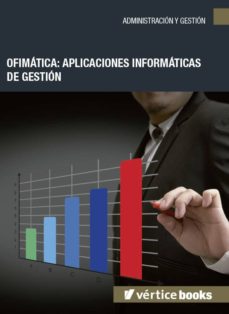 Adgg057Po - Ofimática: Aplicaciones Informáticas De Gestión