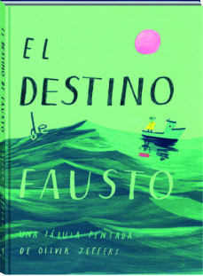 Libro, Audiolibro El Destino De Fausto. Una Fabula Pintada El Destino De Fausto. Una Fabula Pintada