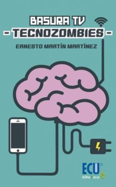 Libro, Audiolibro Basura Tv - Tecnozombies Basura Tv - Tecnozombies