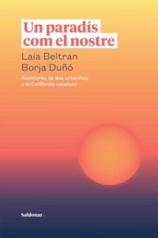 Un Paradis Com El Nostre (Edición En Catalán)