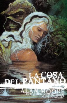 Libro, Audiolibro La Cosa Del Pantano De Alan Moore: Edición Deluxe Vol. 3 La Cosa Del Pantano De Alan Moore: Edición Deluxe Vol. 3